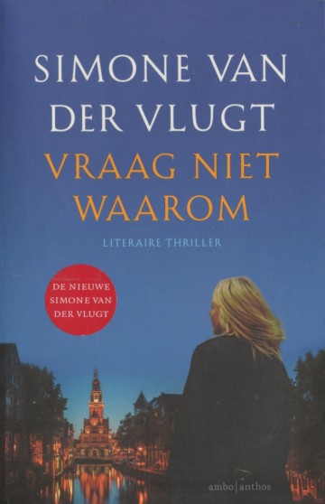 Vlugt simone van der   vraag niet waarom